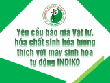 Yêu cầu báo giá hoá chất tương  thích với máy sinh...