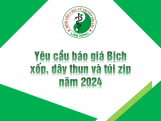 YÊU CẦU BÁO GIÁ BỊCH XỐP, DÂY THUN VÀ TÚI ZIP NĂM 2024