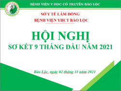 Bệnh viện Y học cổ truyền Bảo Lộc: Hội nghị sơ kết 9 tháng đầu năm