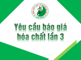 Yêu cầu báo giá hóa chất lần 3