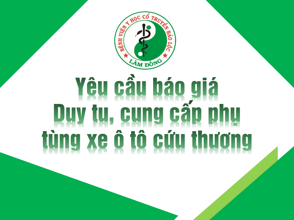 Thư mời chào giá về việc Duy tu, cung cấp phụ tùng xe ô tô cứu thương